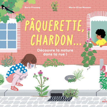 Pâquerette, chardon... Découvre la nature, Milan, 2026